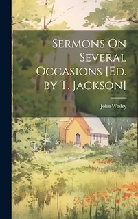 Couverture_Sermons On Several Occasions [Ed. by T. Jackson]