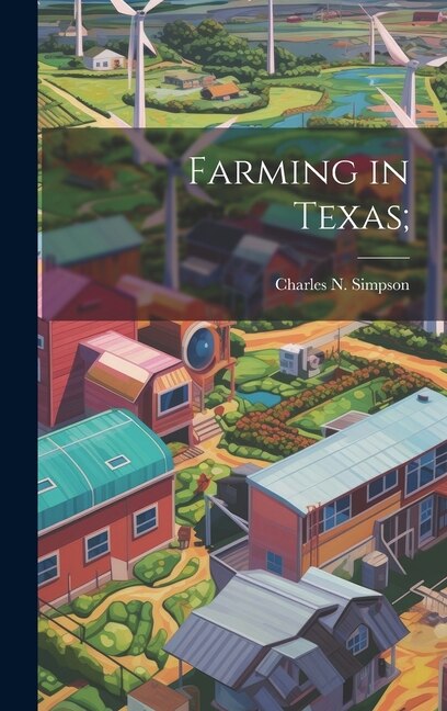 Front cover_Farming in Texas;