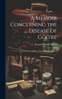 Front cover_A Memoir Concerning the Disease of Goitre