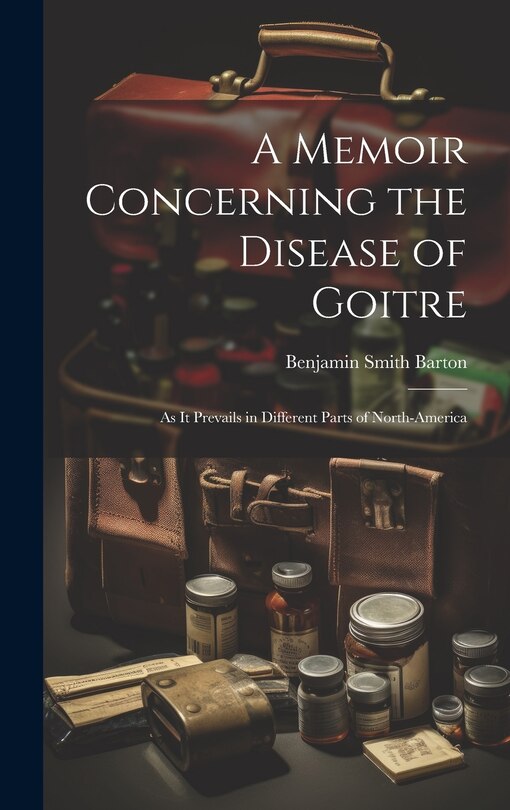 Front cover_A Memoir Concerning the Disease of Goitre