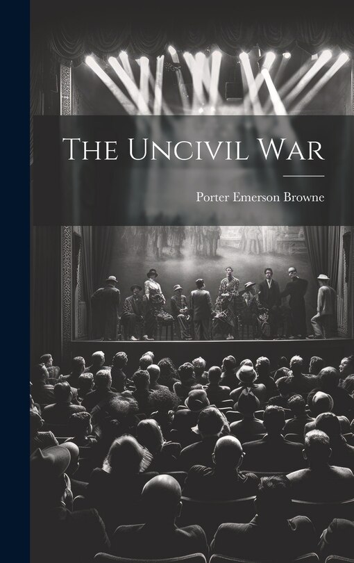 Front cover_The Uncivil War