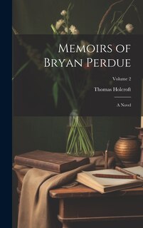 Front cover_Memoirs of Bryan Perdue; a Novel; Volume 2