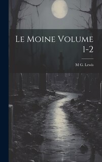 Front cover_Le moine Volume 1-2