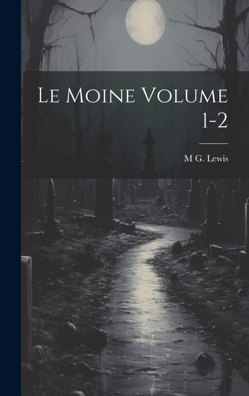 Front cover_Le moine Volume 1-2