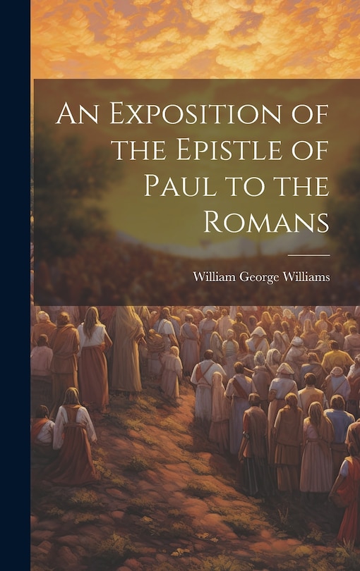 Couverture_An Exposition of the Epistle of Paul to the Romans