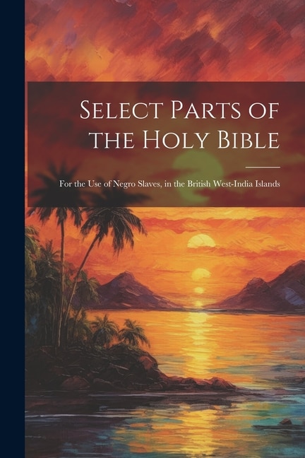 Couverture_Select Parts of the Holy Bible