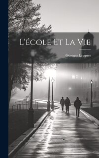 Couverture_L'&eacute;cole et la vie