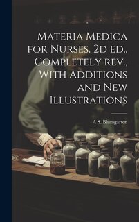 Front cover_Materia Medica for Nurses. 2d ed., Completely rev., With Additions and new Illustrations