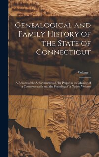 Couverture_Genealogical and Family History of the State of Connecticut