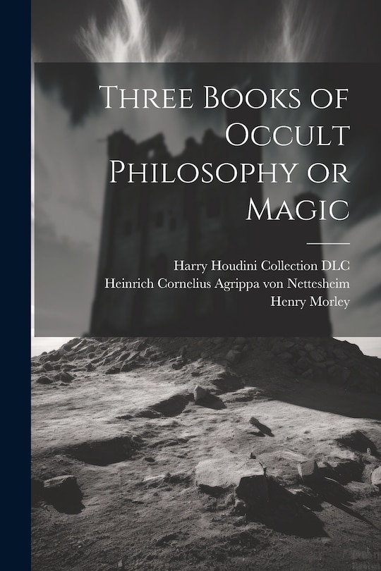 Front cover_Three Books of Occult Philosophy or Magic
