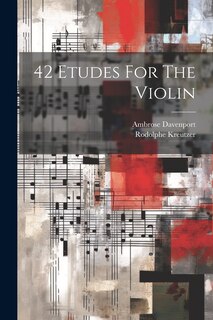 Front cover_42 Etudes For The Violin