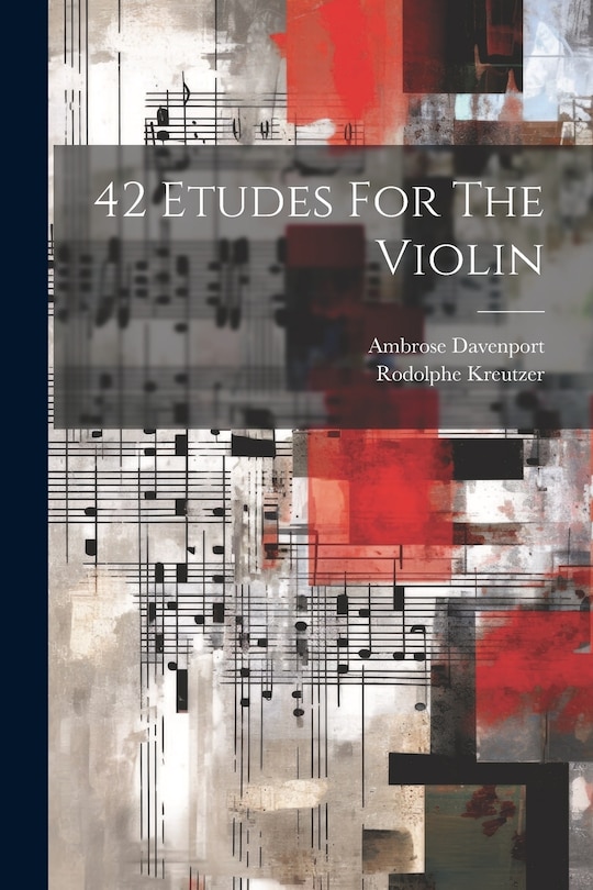 Front cover_42 Etudes For The Violin