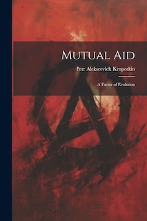 Couverture_Mutual aid; a Factor of Evolution