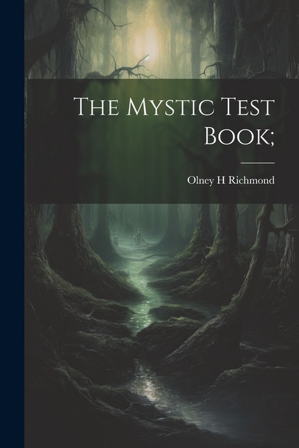 The Mystic Test Book;