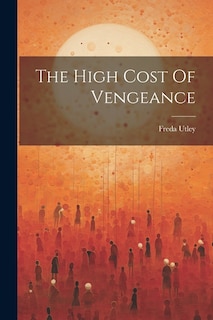Couverture_The High Cost Of Vengeance