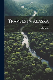Front cover_Travels in Alaska