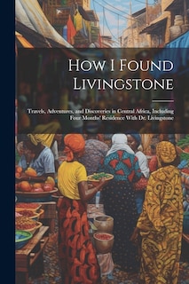 Front cover_How I Found Livingstone
