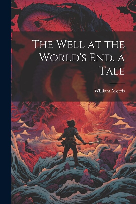 Front cover_The Well at the World's end, a Tale
