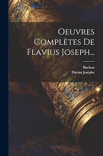 Front cover_Oeuvres Complètes De Flavius Joseph...