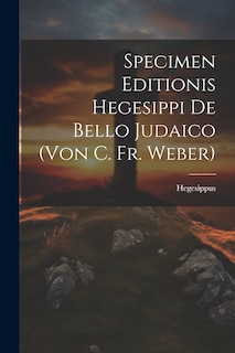 Front cover_Specimen Editionis Hegesippi De Bello Judaico (von C. Fr. Weber)