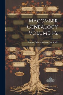 Front cover_Macomber Genealogy Volume 1-2
