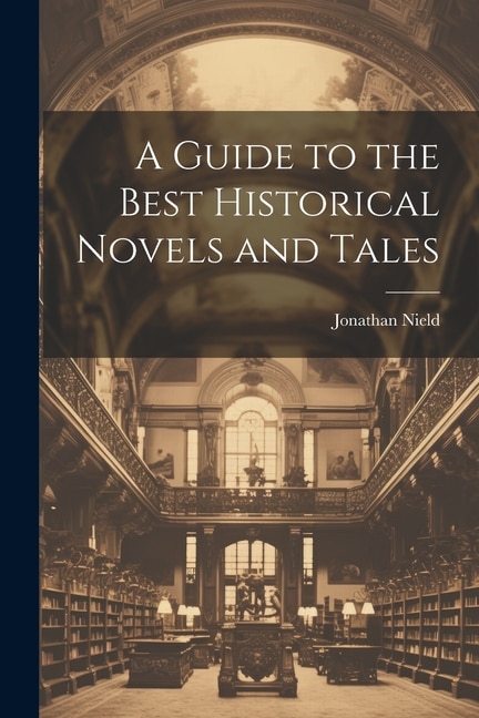 Front cover_A Guide to the Best Historical Novels and Tales