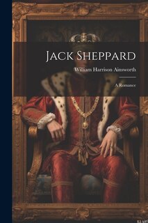 Front cover_Jack Sheppard