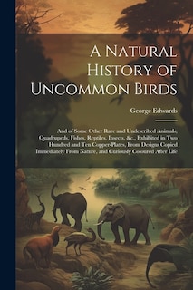 Front cover_A Natural History of Uncommon Birds