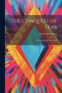 Front cover_The Conquest of Fear