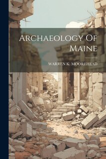 Front cover_Archaeology Of Maine
