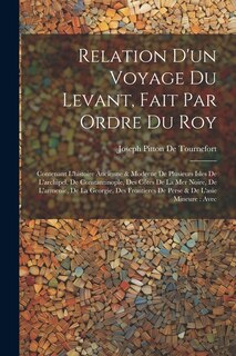 Front cover_Relation D'un Voyage Du Levant, Fait Par Ordre Du Roy