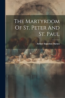Front cover_The Martyrdom Of St. Peter And St. Paul