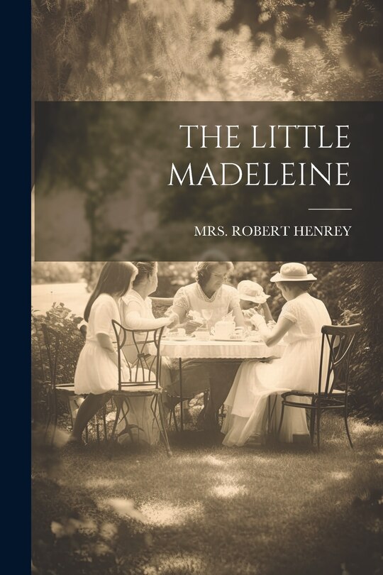 Front cover_The Little Madeleine