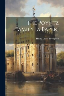 Front cover_The Poyntz Family [a Paper]