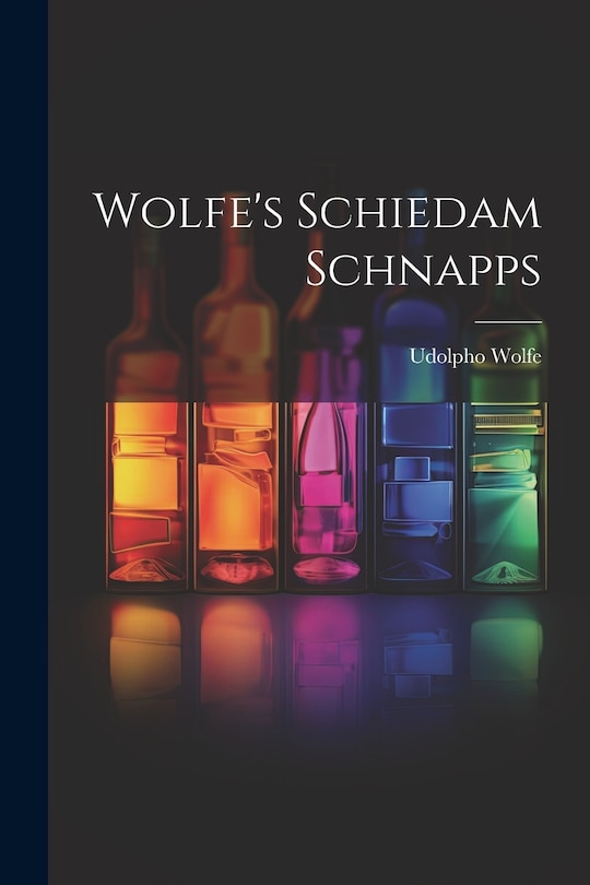 Wolfe's Schiedam Schnapps