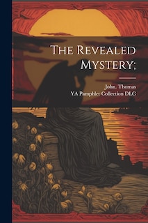 Front cover_The Revealed Mystery;