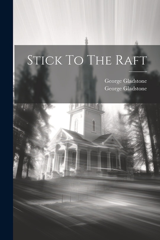Front cover_Stick To The Raft