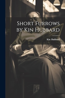 Front cover_Short Furrows by Kin Hubbard
