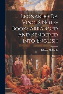 Front cover_Leonardo Da Vinci S Note-Books Arranged And Rendered Into English