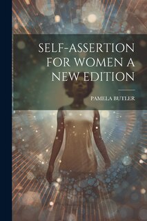 Front cover_Self-Assertion for Women a New Edition