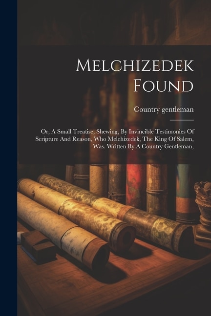 Front cover_Melchizedek Found