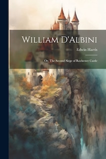 Front cover_William D'Albini