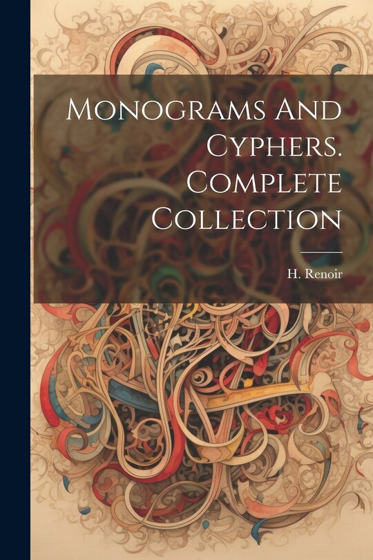 Front cover_Monograms And Cyphers. Complete Collection