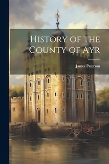 Couverture_History of the County of Ayr