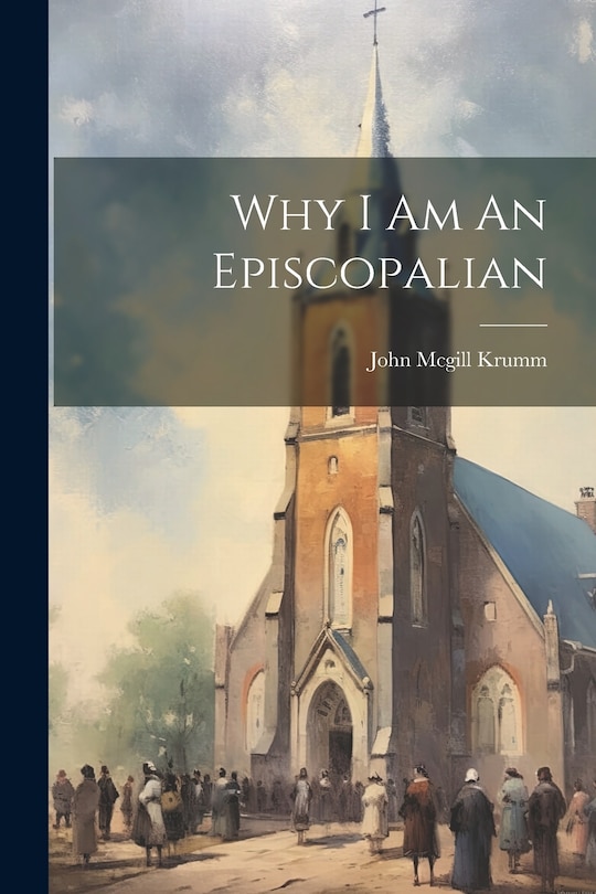 Couverture_Why I Am An Episcopalian