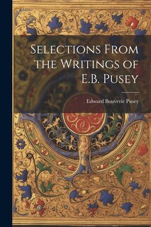 Couverture_Selections From the Writings of E.B. Pusey