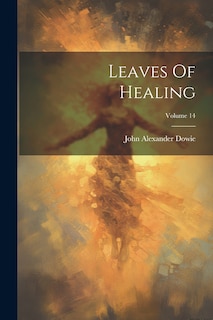 Front cover_Leaves Of Healing; Volume 14