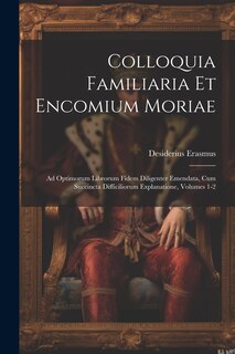 Front cover_Colloquia Familiaria Et Encomium Moriae
