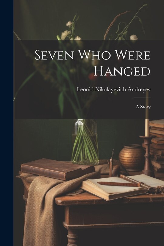 Front cover_Seven Who Were Hanged