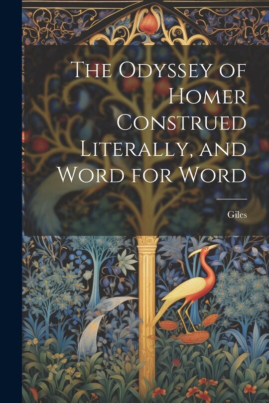 Front cover_The Odyssey of Homer Construed Literally, and Word for Word